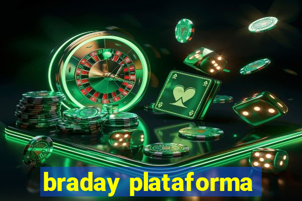 braday plataforma